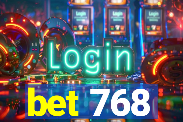 bet 768